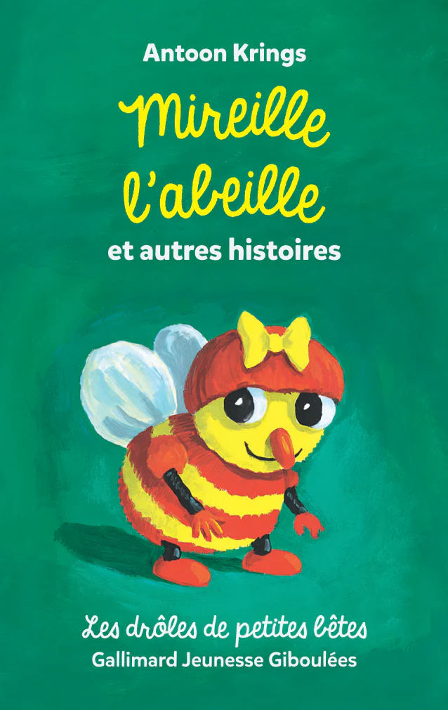 Mireille l'abeille et autres histoires